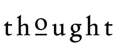 Thought Thought